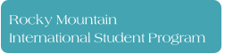 Rocky Mountain International Student Program Rocky Mountain International Student Program